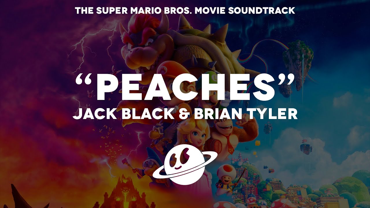 Lyrics Peaches - The Super Mario Bros. Movie OST (Lyrics) - MusicaTube